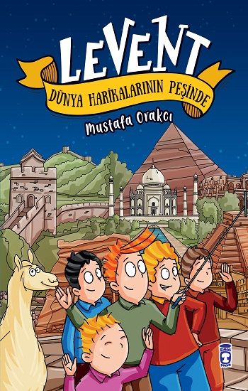 Levent Dünya Harikalarının Peşinde - Timaş Çocuk Kitap