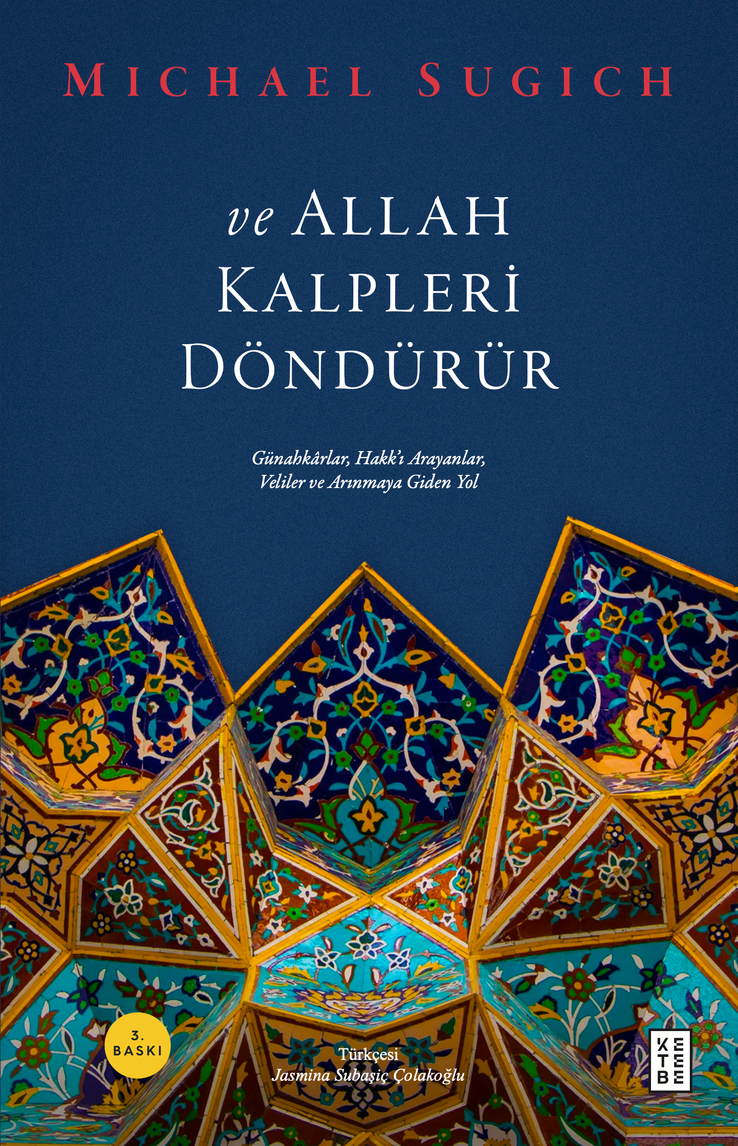 ve Allah Kalpleri Döndürür - Ketebe Yayınları Kitap