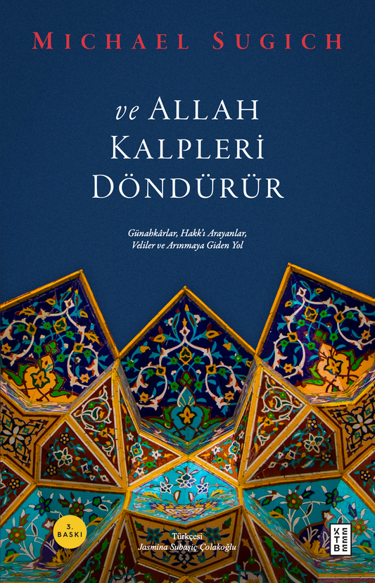 ve Allah Kalpleri Döndürür - Ketebe Yayınları Kitap