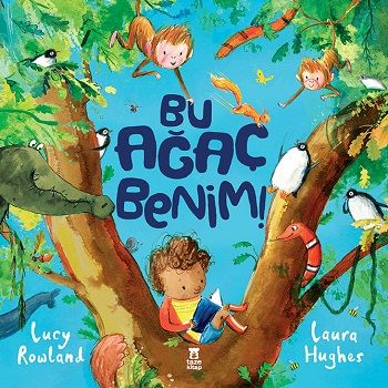 Bu Ağaç Benim (Ciltli) - Taze Kitap Kitap