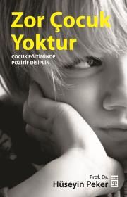 Zor Çocuk Yoktur Hüseyin Peker Türkçe kitap kapağı