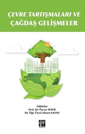 Çevre Tartışmaları ve Çağdaş Gelişmeler - Gazi Kitabevi Kitap