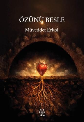 Özünü Besle - Luna Yayınları Kitap