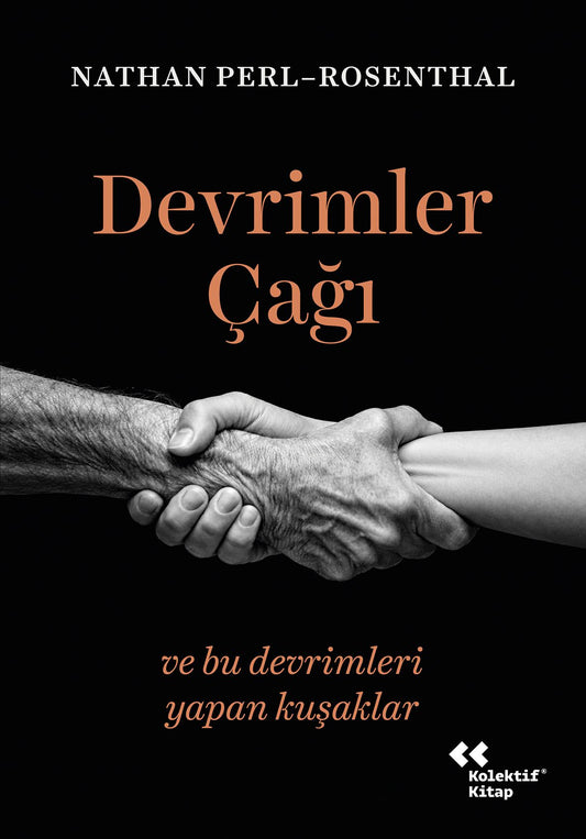 Devrimler Çağı - Kolektif Kitap Kitap