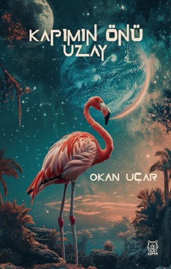 Kapımın Önü Uzay - Luna Yayınları Kitap
