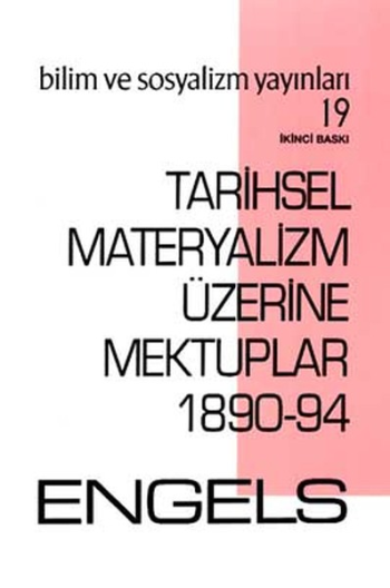 Tarihsel Materyalizm Üzerine Mektuplar 1890-94 - Bilim ve Sosyalizm Yayınları Kitap