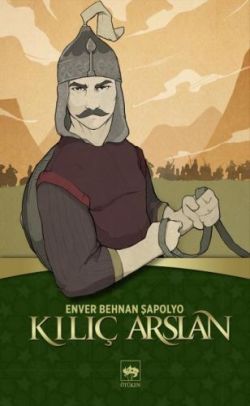 Kılıç Arslan - Ötüken Neşriyat Kitap
