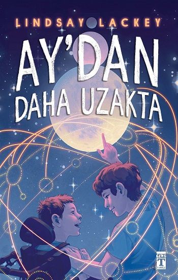 Ay'dan Daha Uzakta - Genç Timaş Kitap