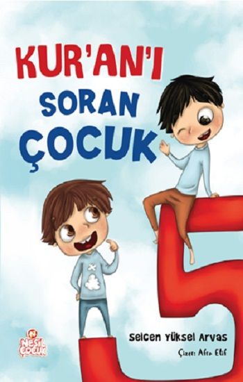Kur’an’ı Soran Çocuk - Nesil Çocuk Yayınları Kitap