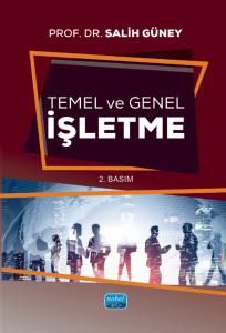 Temel ve Genel İşletme - Nobel Akademik Yayıncılık Kitap