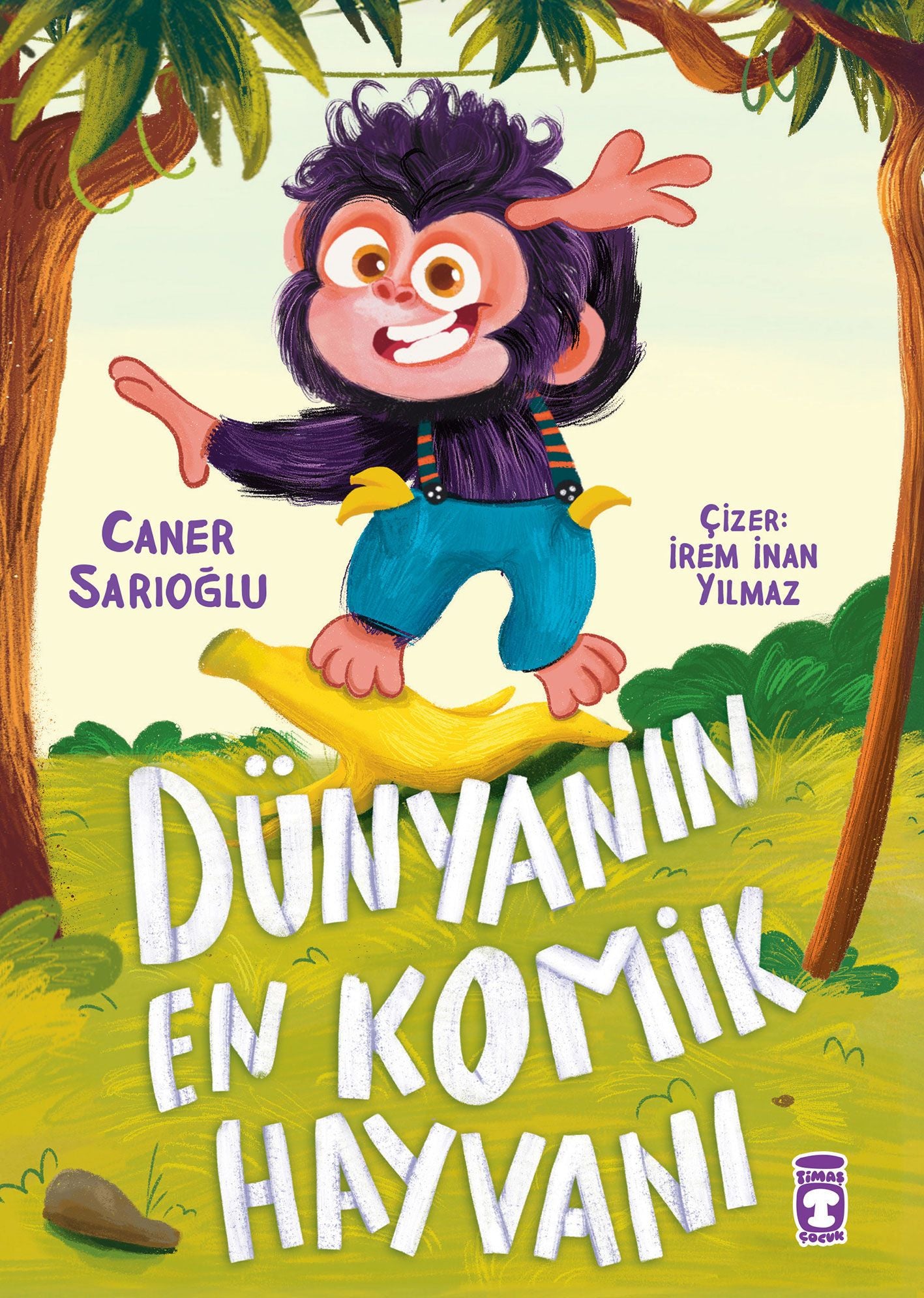 Dünyanın En Komik Hayvanı - Timaş Çocuk Kitap
