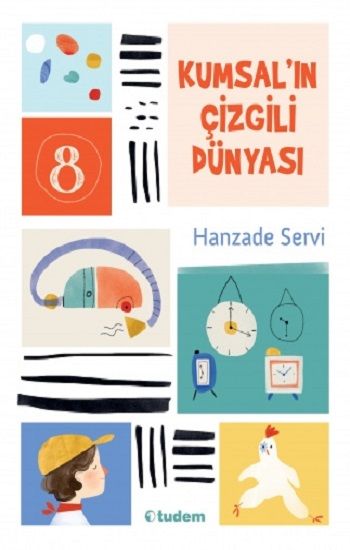 Kumsal'ın Çizgili Dünyası - Tudem Yayınları Kitap