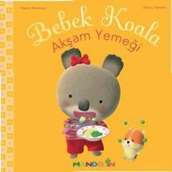 Bebek Koala Akşam Yemeği - Mandolin Yayınları Kitap