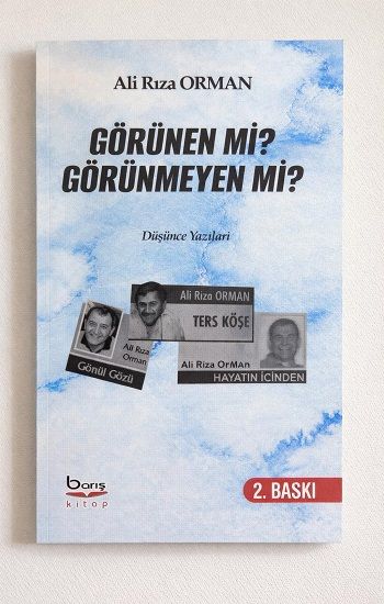 Görünen Mi? Görünmeyen Mi? - Barış Kitap Kitap