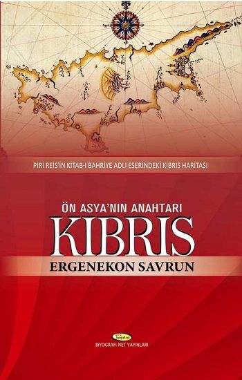 Ön Asya'nın Anahtarı Kıbrıs - Biyografi Net Yayıncılık Kitap
