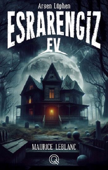 Esrarengiz Ev (Poster Hediyeli) (Ciltli) - Q Yayınları Kitap