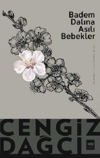 Badem Dalına Asılı Bebekler - Ötüken Neşriyat Kitap