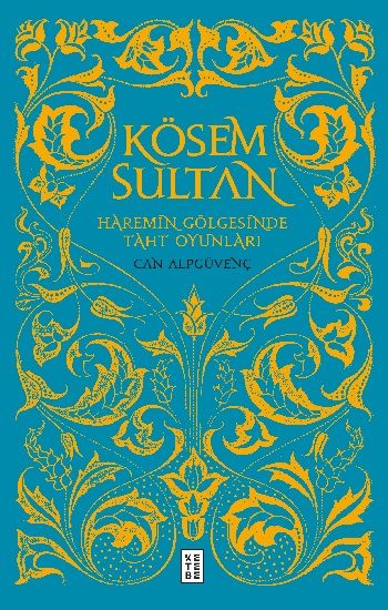 Kösem Sultan - Ketebe Yayınları Kitap