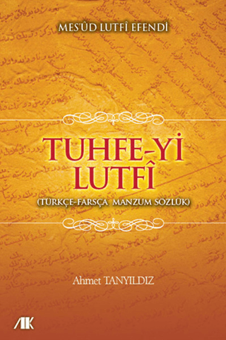 Tuhfe-yi Lutfi - Akademik Kitaplar Kitap