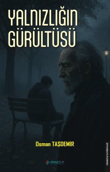 Yalnızlığın Gürültüsü - Gimsetap Yayınları Kitap