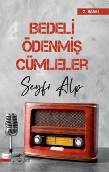 Bedeli Ödenmiş Cümleler - Kuytu Yayınları Kitap