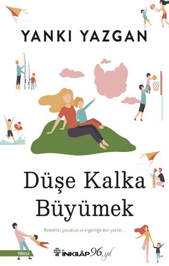 Düşe Kalka Büyümek - İnkılap Kitabevi Kitap