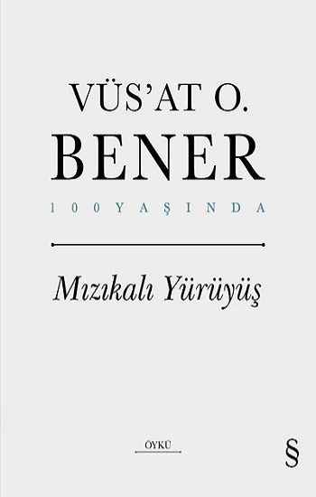Mızıkalı Yürüyüş (Ciltli) - Everest Yayınları Kitap
