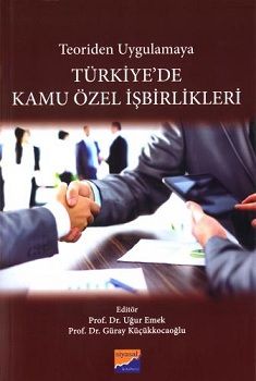 Türkiye'de Kamu Özel İşbirlikleri - Siyasal Kitabevi - Akademik Kitaplar Kitap