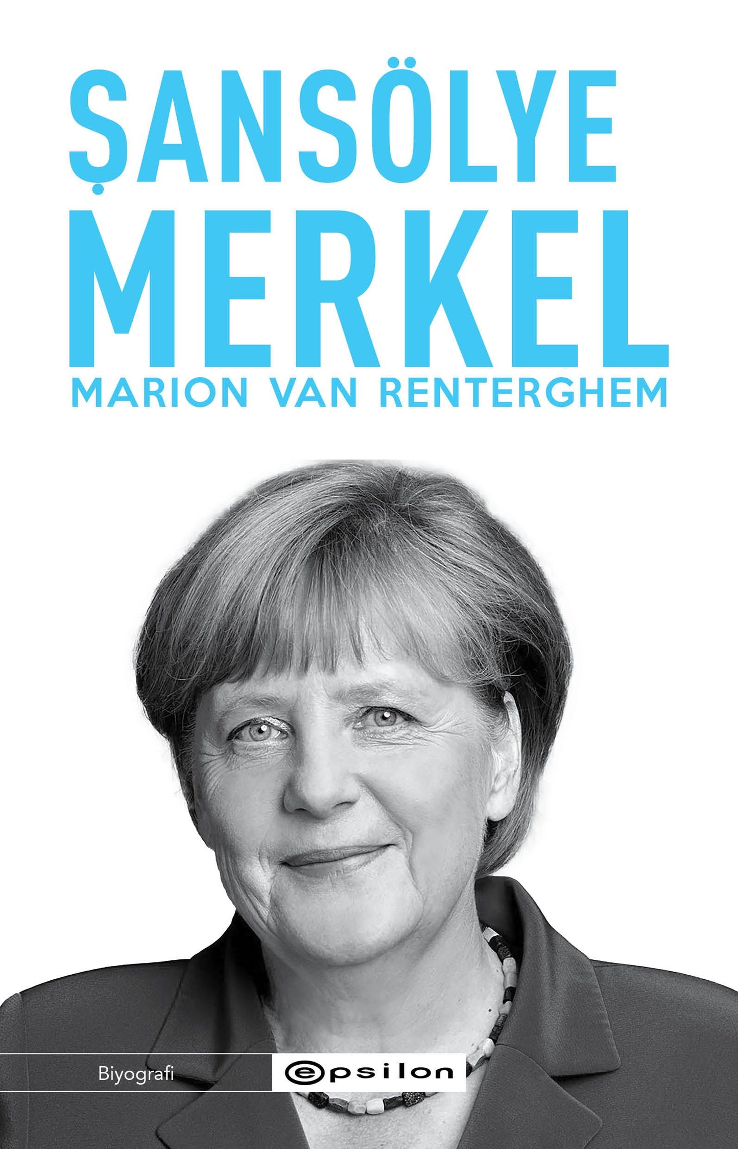 Şansölye Merkel - Epsilon Yayınları Kitap