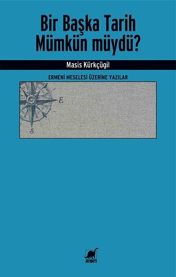 Bir Başka Tarih Mümkün müydü? - Ayrıntı Yayınları Kitap