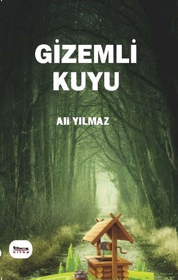 Gizemli Kuyu - Barış Kitap Kitap