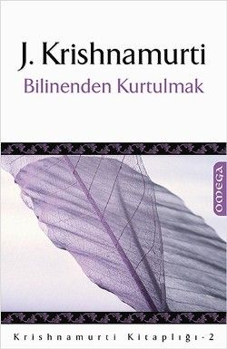 Bilinenden Kurtulmak Jiddu Krishnamurti Türkçe kitap kapağı