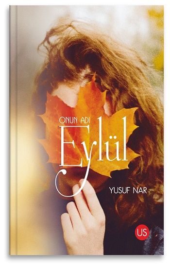 Onun Adı Eylül - Us Yayınları Kitap