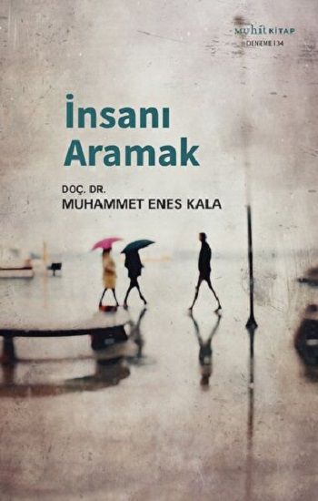 İnsanı Aramak - Muhit Kitap Kitap