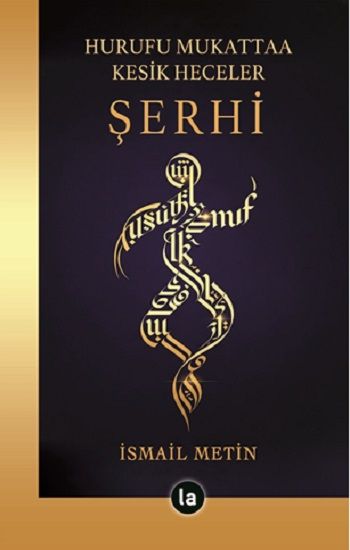 Hurufu Mukattaa Kesik Heceler Şerhi - La Kitap Yayınları Kitap
