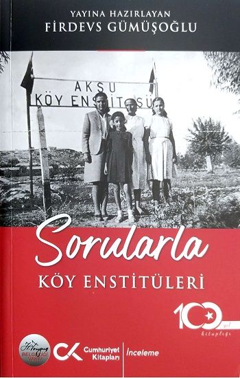 Sorularla Köy Enstitüleri - Cumhuriyet Kitapları Kitap