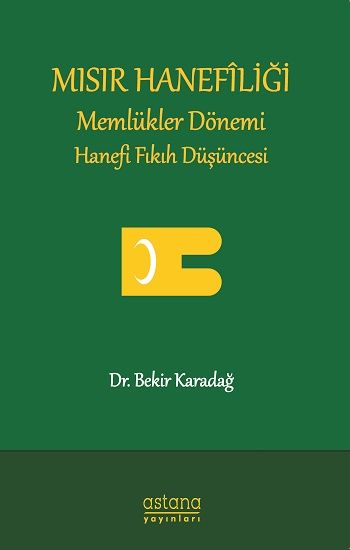 Mısır Hanefiliği - Astana Yayınları Kitap
