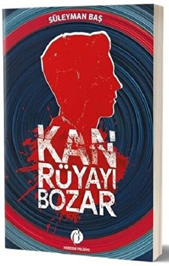 Kan Rüyayı Bozar - Herdem Kitap Kitap