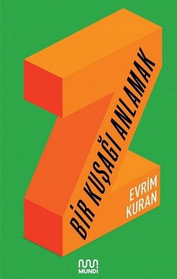 Z- Bir Kuşağı Anlamak - Mundi Kitap