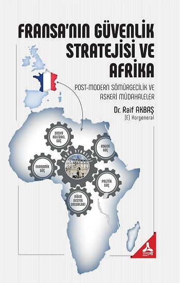 Fransa'nın Güvenlik Stratejisi ve Afrika - Sonçağ -Akademik Kitaplar Kitap