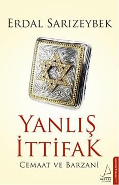 Yanlış İttifak - Destek Yayınları Kitap