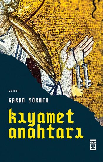 Kıyamet Anahtarı - Timaş Yayınları Kitap