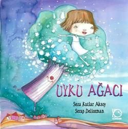 Uyku Ağacı - Uçanbalık Yayıncılık Kitap