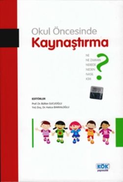 Okul Öncesinde Kaynaştırma - Kök Yayınevi Kitap