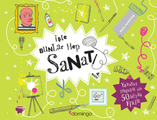 İşte Bunlar Hep Sanat - Domingo Yayınevi Kitap