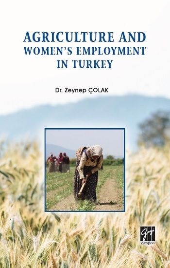 Agriculture and Women's Employment in Turkey - Gazi Kitabevi Kitap