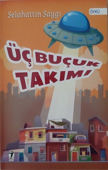 Üç Buçuk Takımı - İki Eylül Yayınevi Kitap