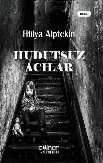 Hudutsuz Acılar - Gülnar Yayınları Kitap