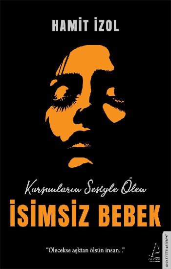 İsimsiz Bebek - Destek Yayınları Kitap