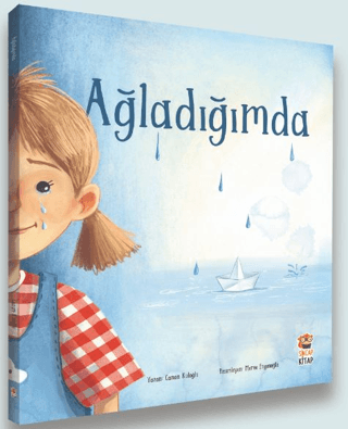 Ağladığımda - Sincap Kitap Kitap